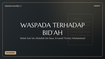 WASPADA TERHADAP BID’AH