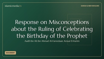 Response on Misconceptions about the Ruling of Celebrating the Birthday of the Prophet