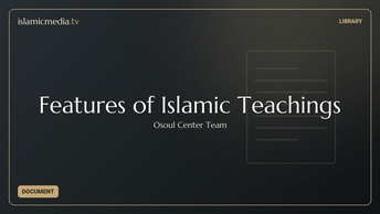 Features of Islamic Teachings