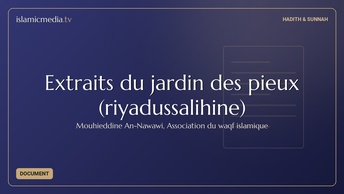 Extraits du jardin des pieux (riyadussalihine)