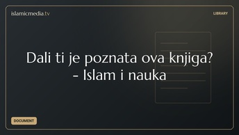 Dali ti je poznata ova knjiga? - Islam i nauka