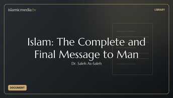 Islam: The Complete and Final Message to Man