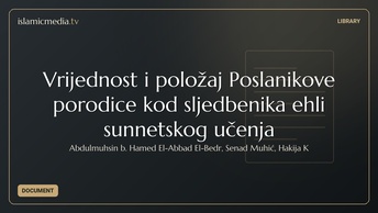 Vrijednost i položaj Poslanikove porodice kod sljedbenika ehli sunnetskog učenja