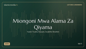 Miongoni Mwa Alama Za Qiyama