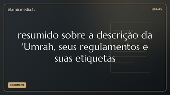 resumido sobre a descrição da 'Umrah, seus regulamentos e suas etiquetas