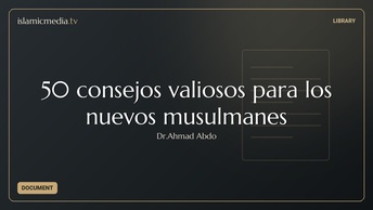 50 consejos valiosos para los nuevos musulmanes