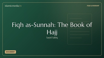 Fiqh as-Sunnah: The Book of Hajj