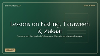 Lessons on Fasting, Taraweeh & Zakaat