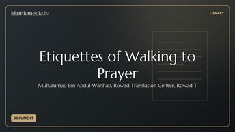 Etiquettes of Walking to Prayer