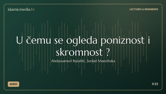 U čemu se ogleda poniznost i skromnost ?