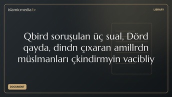 Qəbirdə soruşulan üç sual, Dörd qayda, dindən çıxaran amillərdən müsəlmanları çəkindirməyin vacibliy