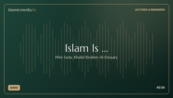 Islam Is …