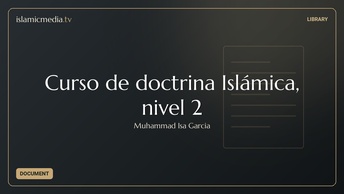 Curso de doctrina Islámica, nivel 2