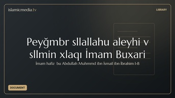 Peyğəmbər səllallahu aleyhi və səlləmin əxlaqı İmam Buxari