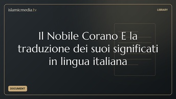 Il Nobile Corano E la traduzione dei suoi significati in lingua italiana