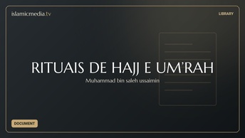 RITUAIS DE HAJJ E UM’RAH