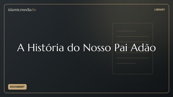 A História do Nosso Pai Adão