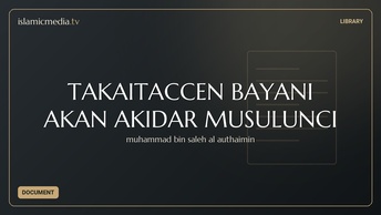 TAKAITACCEN BAYANI AKAN AKIDAR MUSULUNCI
