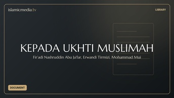 KEPADA UKHTI MUSLIMAH