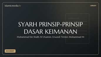 SYARH PRINSIP-PRINSIP DASAR KEIMANAN