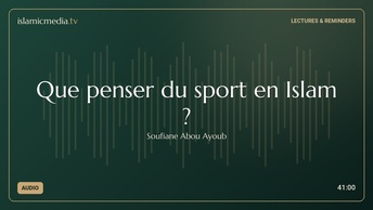 Que penser du sport en Islam ?