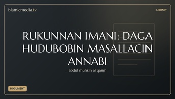 RUKUNNAN IMANI: DAGA HUDUBOBIN MASALLACIN ANNABI