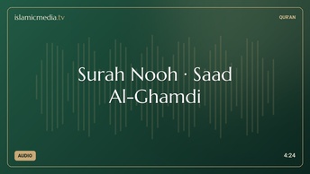 Surah Nooh · Saad Al-Ghamdi