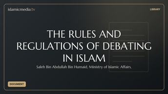 THE RULES AND REGULATIONS OF DEBATING IN ISLAM