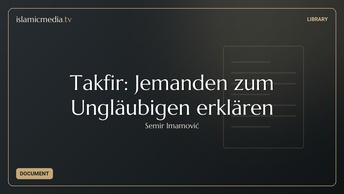 Takfir: Jemanden zum Ungläubigen erklären