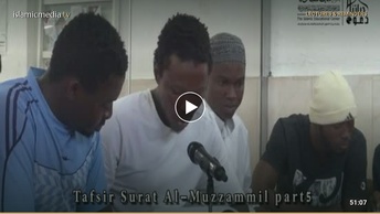 Interpretation of Surat Al-Muzzammel - Episode 5