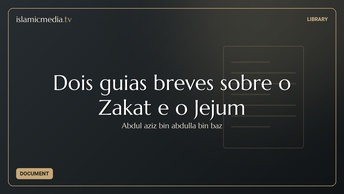 Dois guias breves sobre o Zakat e o Jejum