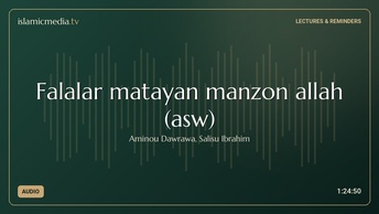 Falalar matayan manzon allah (asw)