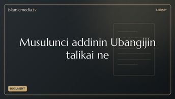 Musulunci addinin Ubangijin talikai ne