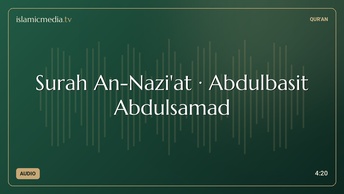 Surah An-Nazi'at · Abdulbasit Abdulsamad