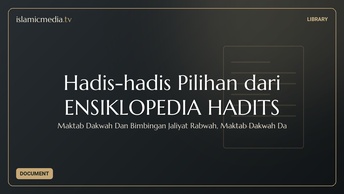 Hadis-hadis Pilihan dari ENSIKLOPEDIA HADITS