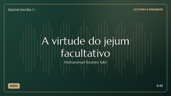 A virtude do jejum facultativo
