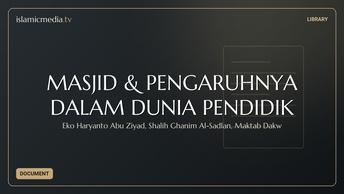 MASJID & PENGARUHNYA DALAM DUNIA PENDIDIK