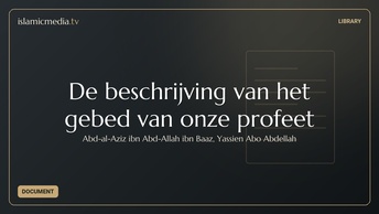 De beschrijving van het gebed van onze profeet