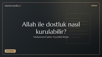 Allah ile dostluk nasıl kurulabilir?