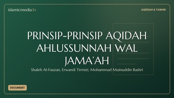PRINSIP-PRINSIP AQIDAH AHLUSSUNNAH WAL JAMA’AH