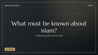 What must be known about islam?