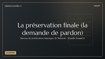La préservation finale (la demande de pardon)