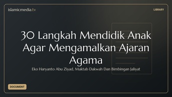 30 Langkah Mendidik Anak Agar Mengamalkan Ajaran Agama