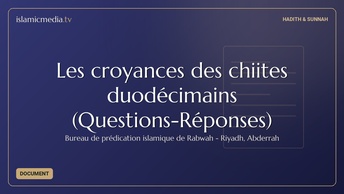 Les croyances des chiites duodécimains (Questions-Réponses)