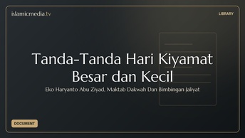 Tanda-Tanda Hari Kiyamat Besar dan Kecil