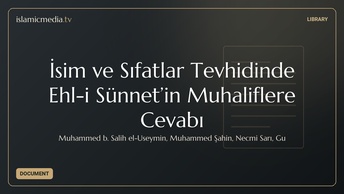 İsim ve Sıfatlar Tevhidinde Ehl-i Sünnet’in Muhaliflere Cevabı