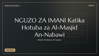 NGUZO ZA IMANI Katika Hotuba za Al-Masjid An-Nabawi