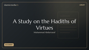 A Study on the Hadiths of Virtues
