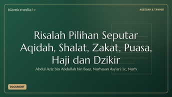 Risalah Pilihan Seputar Aqidah, Shalat, Zakat, Puasa, Haji dan Dzikir