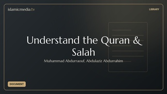 Understand the Quran & Salah